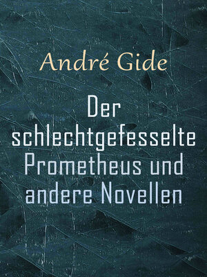 cover image of Der schlechtgefesselte Prometheus und andere Novellen
